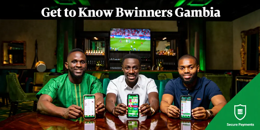 Get to Know Bwinners Gambia